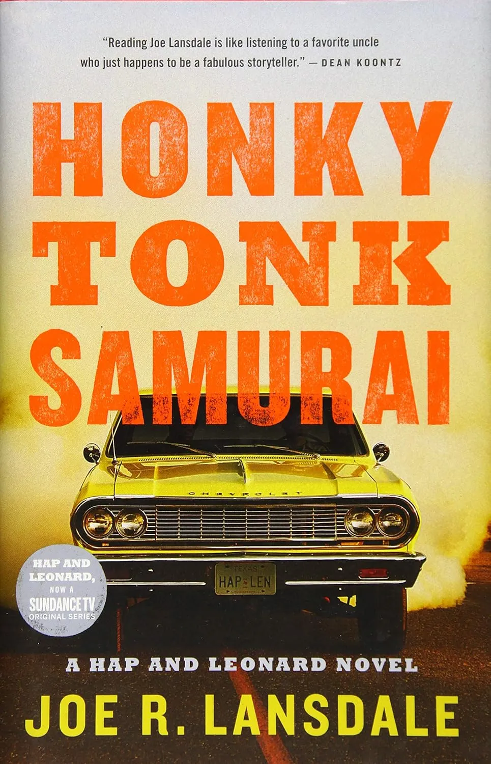 Honky Tonk Samurai (Hap and Leonard, 9) Hardcover  February 2, 2016